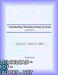 automating manufacturing systems with plcs pdf