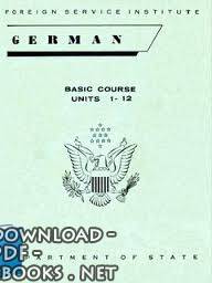 German Basic Language Course (FSI) - part 1دورة اللغة الألمانية الأساسي pdf