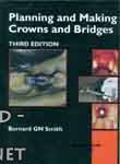 Planning and Making Crown and Bridges