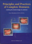 Principles and Prctices of Complete Dentures